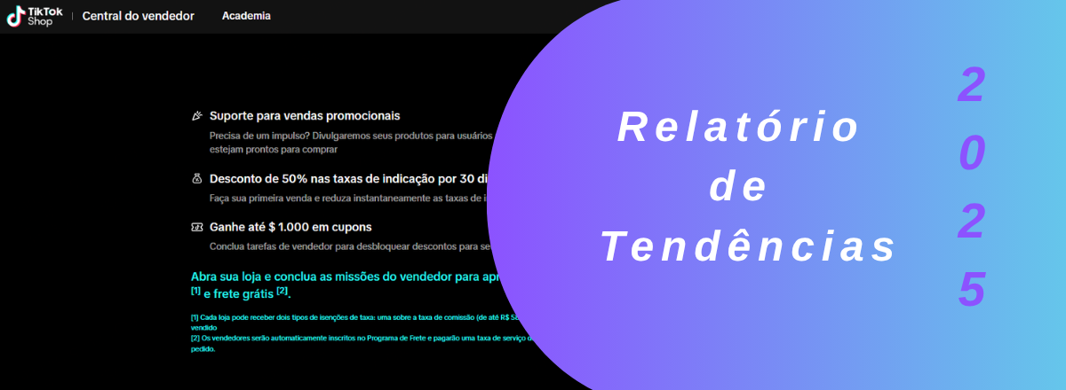 Como Vender no TikTok Shop: Relatório de Tendências 2025