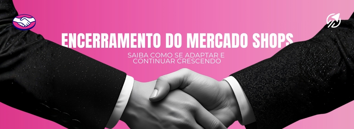 O Mercado Shops, solução de e-commerce do Mercado Livre, será descontinuado até 31 de dezembro de 2025. 