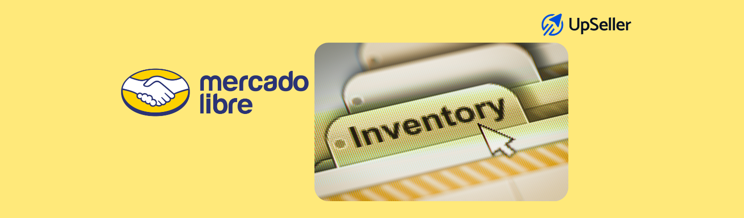 Gestiona inventarios sin sobreventas en Mercado Libre y multicanal con UpSeller ERP: sincronización en tiempo real y control total