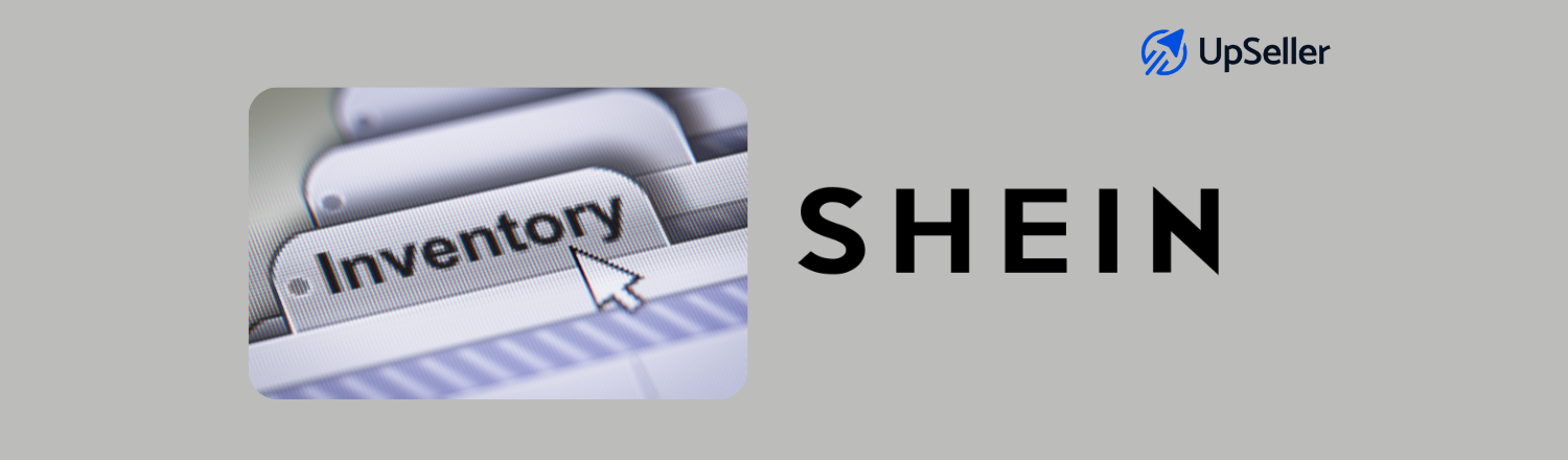 Gestiona tu inventario en Shein sin sobreventas ni multas con UpSeller ERP: sincronización en tiempo real y control total