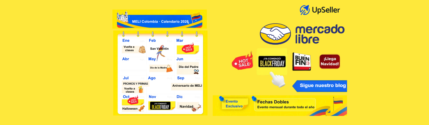Calendario de fechas clave Mercado Libre Colombia 2026 y cómo planificar ventas, stock y promociones con UpSeller ERP