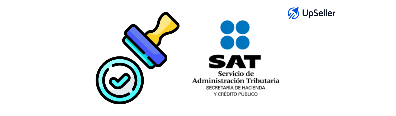 Qué es un CSD, para qué sirve y cómo obtenerlo ante el SAT. Guía práctica para vendedores online con apoyo de UpSeller.