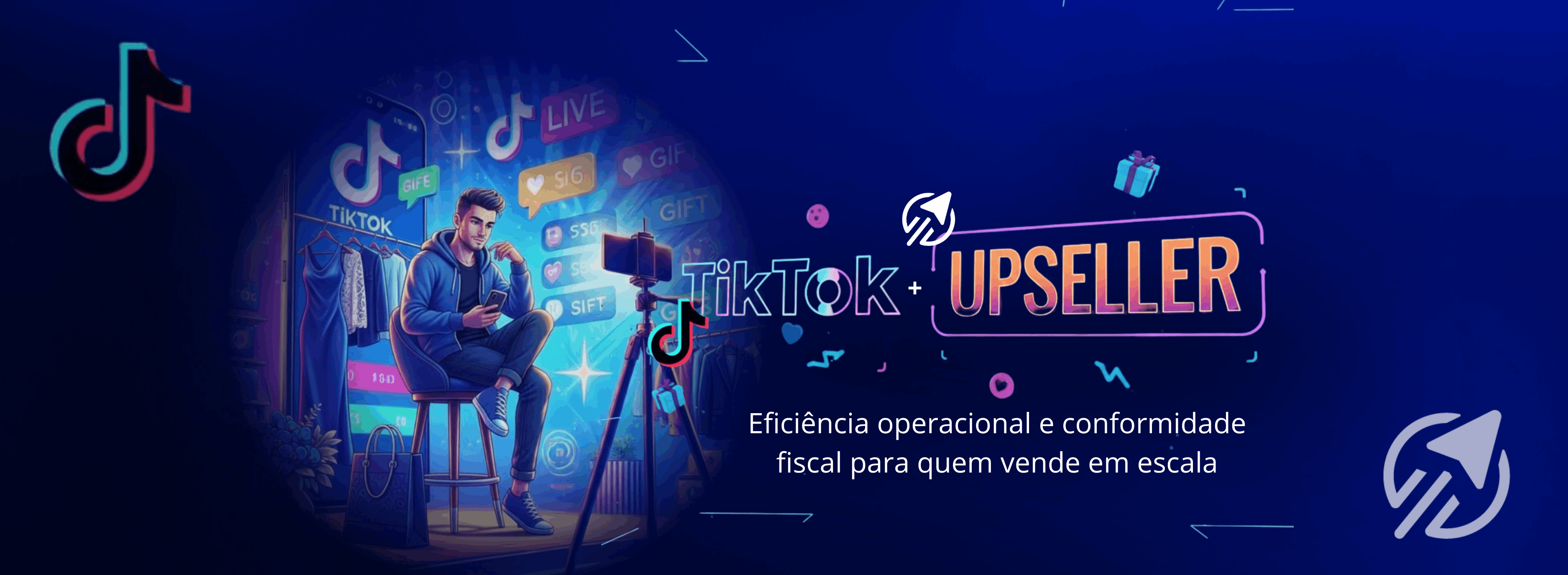 TikTok Shop & UpSeller: Eficiência operacional e conformidade fiscal para quem vende em escala