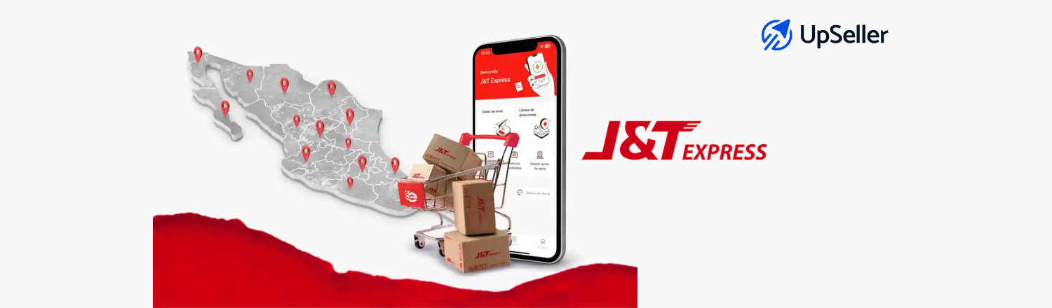 Cómo usar J&T Express México en eCommerce y cómo integrarlo con UpSeller para automatizar envíos, reducir errores y escalar tu operación logística fácilmente