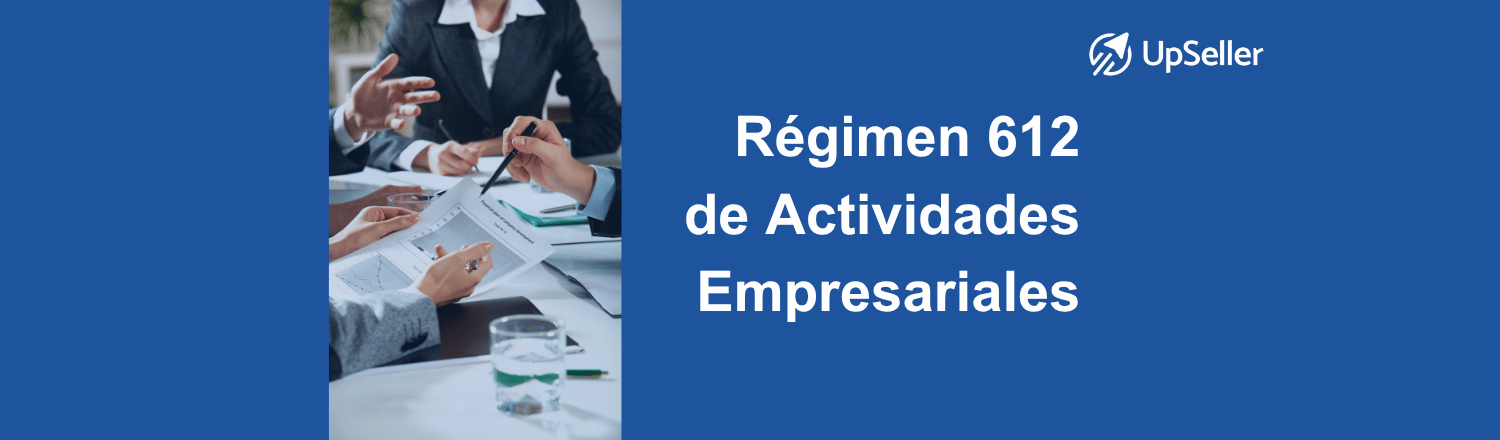 Qué es el régimen simplificado de confianza (RESICO), ventajas y requisitos. Aprende cómo usarlo en eCommerce con apoyo de UpSeller ERP.