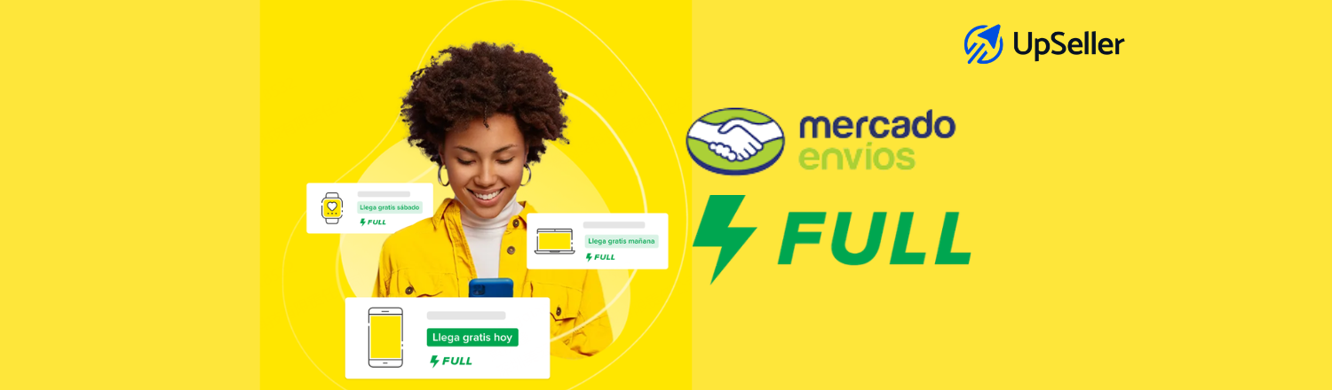  Mercado Envíos Full en 2026: qué es, cómo funciona, beneficios y cómo UpSeller te ayuda a controlar inventario y ventas.