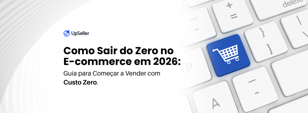 Como Começar a vender no E-commerce em 2026