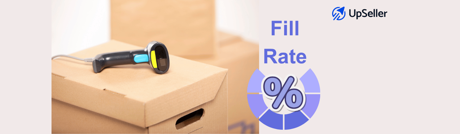 Fill rate en logística qué es y cómo mejorar la tasa de cumplimiento. Optimiza nivel de servicio con UpSeller ERP y control de inventario.