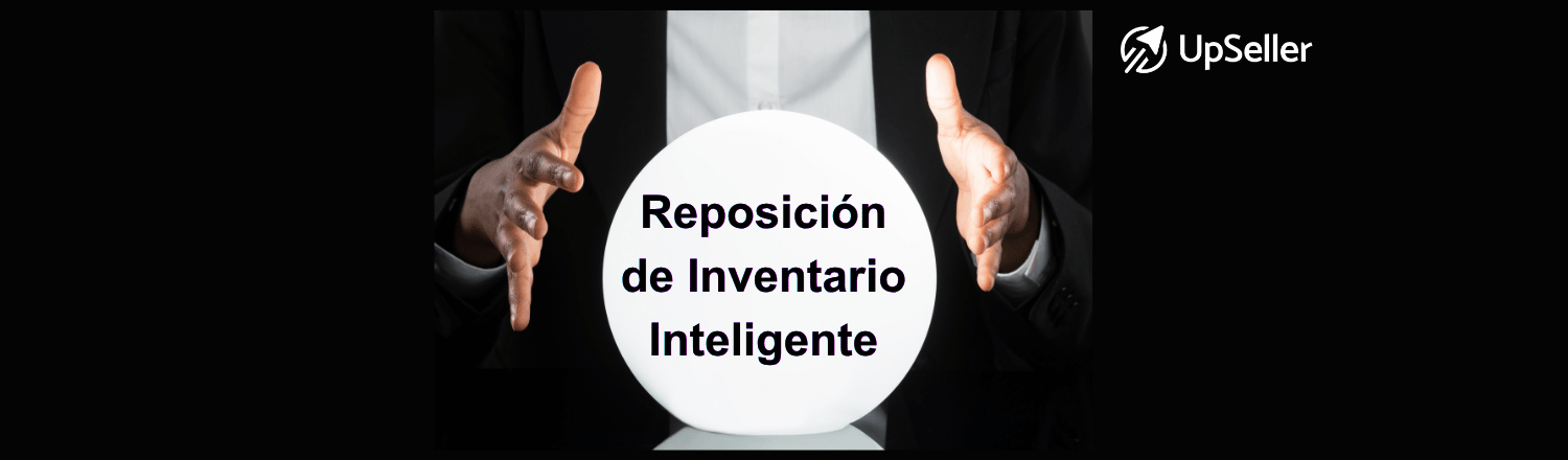 Reposición de inventario: descubre cómo planificar, automatizar compras y evitar faltantes con UpSeller mediante sugerencias de compra inteligentes.