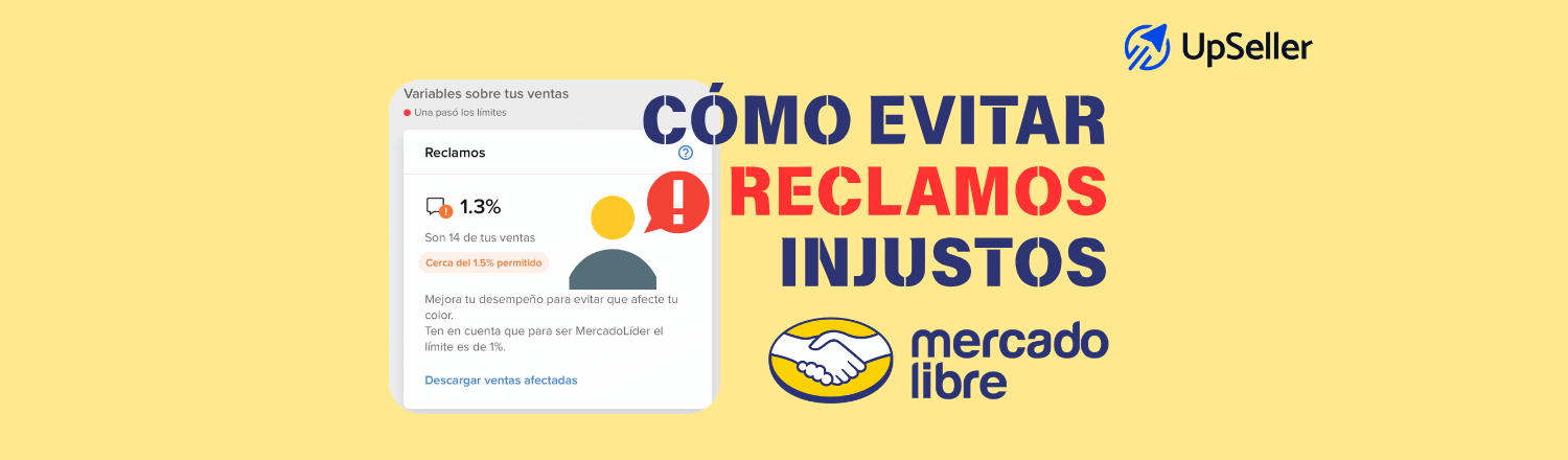 Aprende a gestionar reclamos en Mercado Libre, conservar evidencias de envío y reducir errores con las herramientas de UpSeller.