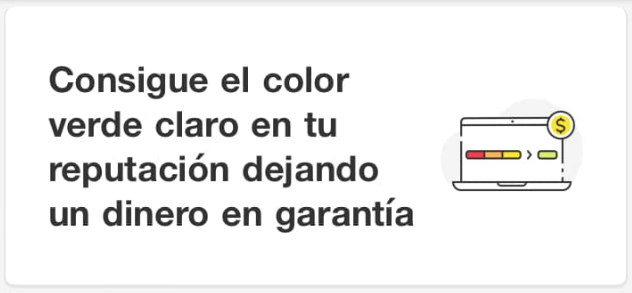 El beneficio de reputación es una oportunidad proporcionada por MercadoLibre para mejorar la reputación del vendedor al nivel de color verde. Puede activarlo en la sección Reputación. Al dejar un monto en garantía, el vendedor obtiene una reputación de color verde claro, lo que permite mantener su exposición. Si el vendedor tiene un buen desempeño durante este tiempo, podrá conseguir el verde y recuperar una parte o el total del dinero de garantía.