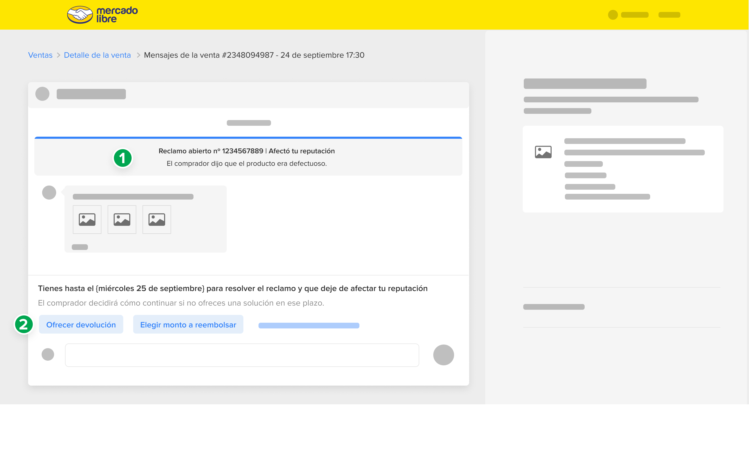 La gestión de reclamos está disponible en los Mensajes de la venta, de manera que puedes ver el estado del reclamo y decidir la solución, al mismo tiempo que mantienes una conversación con el comprador.