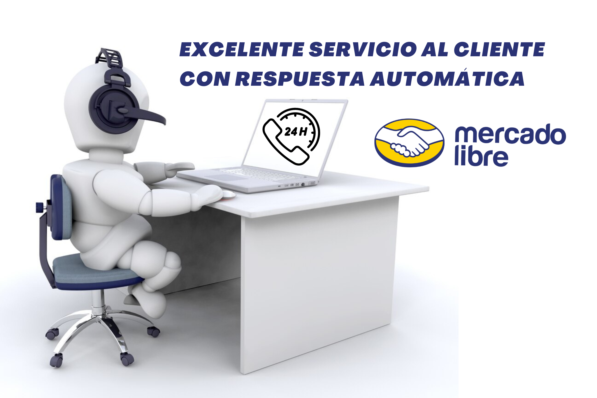Brinda un excelente servicio al cliente en Mercado Libre