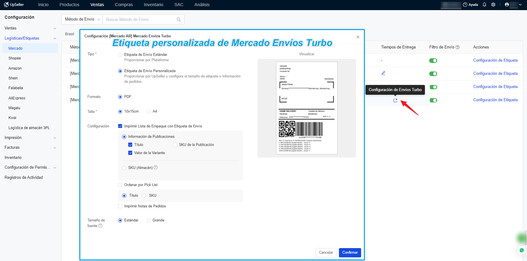 UpSeller ERP permite configurar etiqueta personalizada para Mercado Envíos Turbo, facilitando tu trabajo al preparar tu paquete con las informaciones de publicación y ha añadido el enlace de salto de configuración logística para Mercado Envíos Turbo