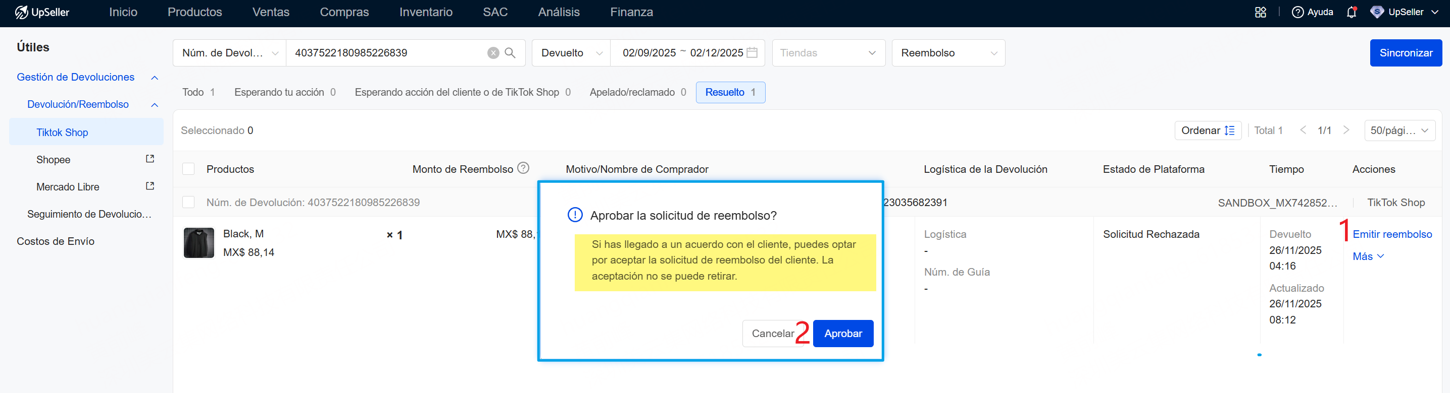 En el estado Resuelto, los pedidos en Solicitud Rechazada permiten Emitir reembolso