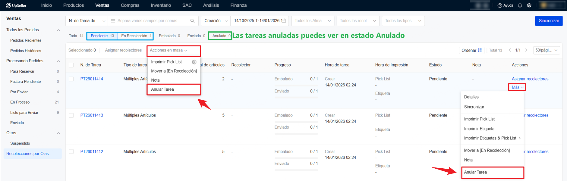 Masiva: Selecciona tarea en Pendiente o En Recolección >>  Más/Acciones en masa >> Anular Tarea