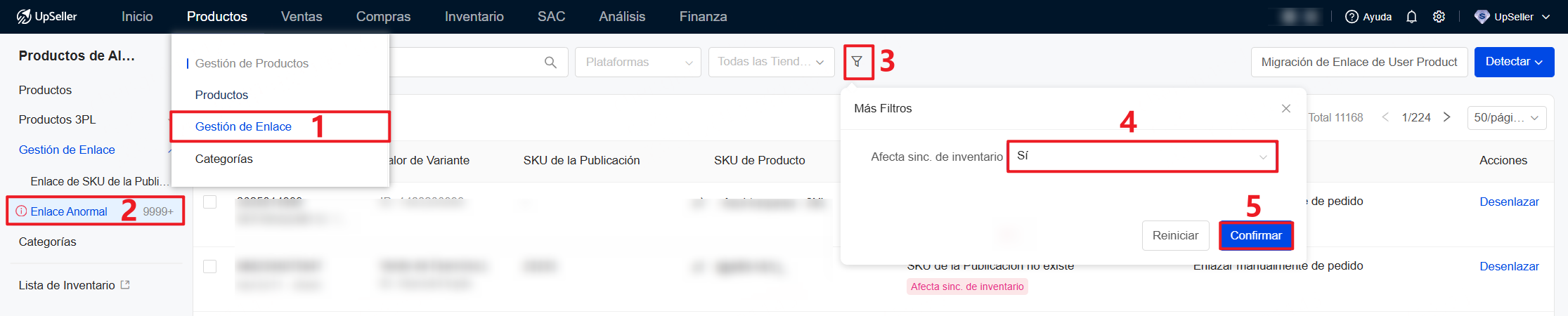 Haz clic en Gestión de Enlace >> Enlace Anormal >> Más Filtros >> Selecciona Sí para filtrar los que afectan a sincronización de inventario