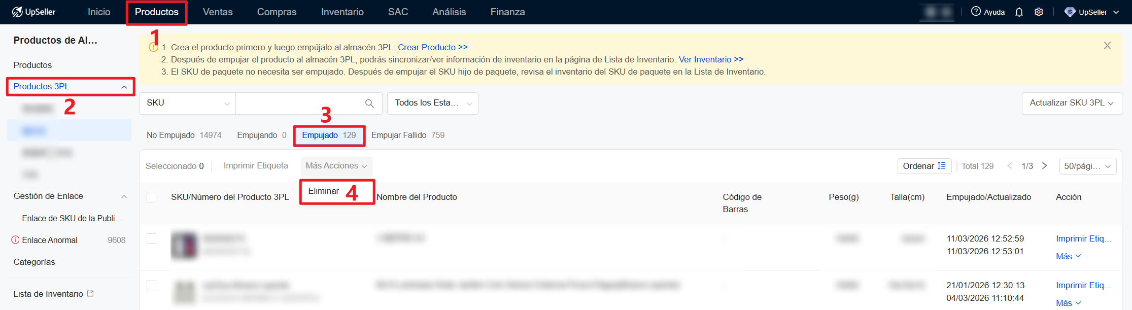 Eliminar en la lista de productos 3PL de UpSeller: Ve a Productos >> Productos 3PL >> Empujado >> Más Acciones, haz clic en Eliminar.