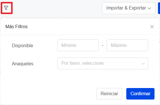 Más Filtros: Permite establecer un rango de inventario disponible o filtrar SKU con o sin anaquel