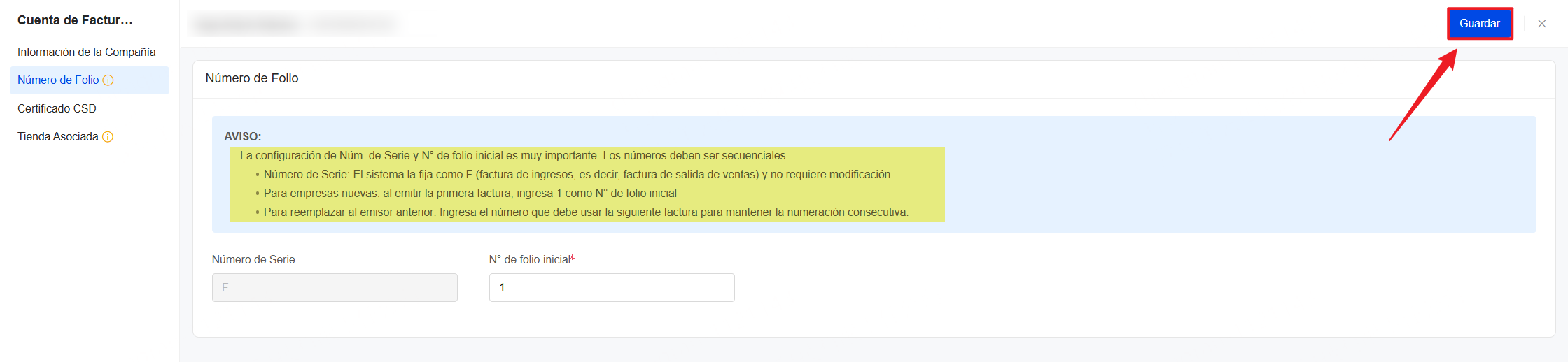 Configura Número de Folio, completa Número de Serie y N° de folio inicial