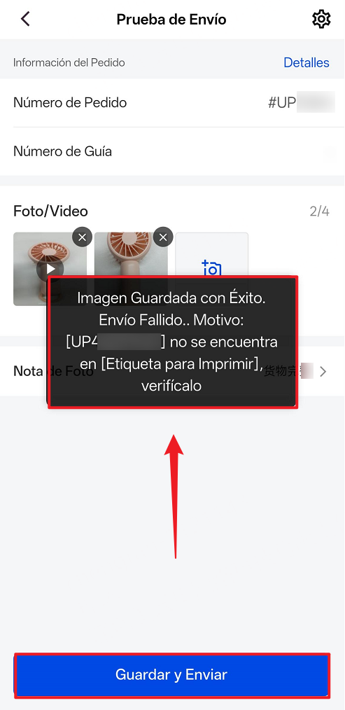 Si el pedido no está en En Proceso, se mostrará el mensaje: Imagen Guardada con Éxito. Envío Fallido